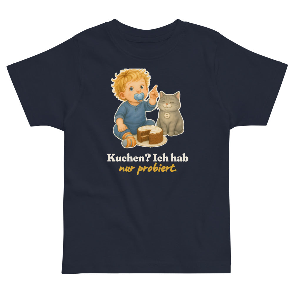 Kuchen? Ich hab nur probiert. — Kleinkind-Shirt – Nachtblau