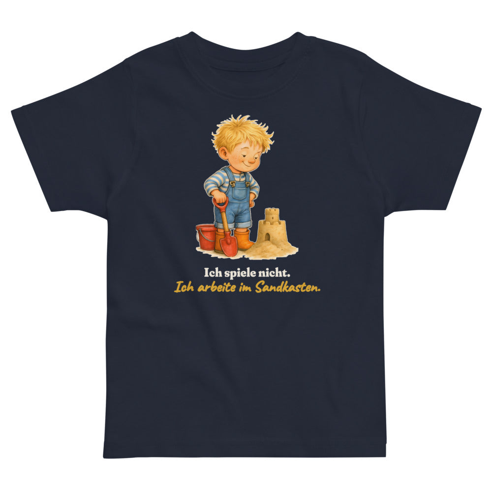Ich spiele nicht. Ich arbeite im Sandkasten. — Kleinkind-Shirt – Nachtblau