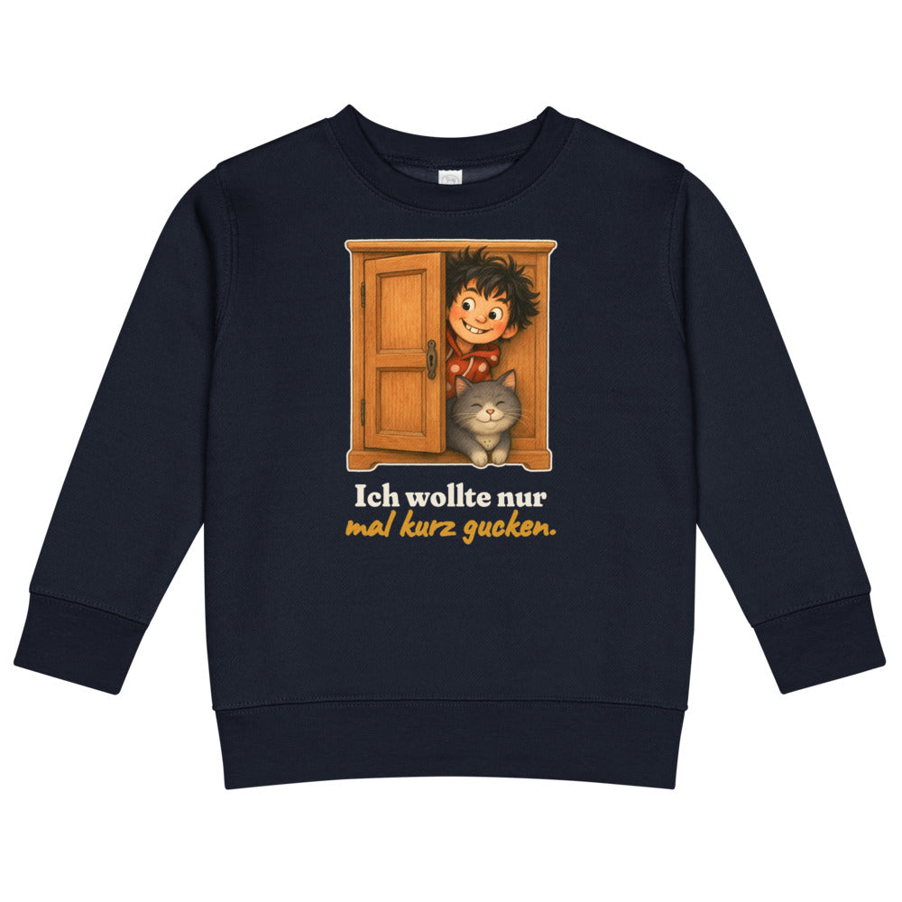 Ich wollte nur mal kurz gucken. — Kinder-Sweatshirt – Nachtblau