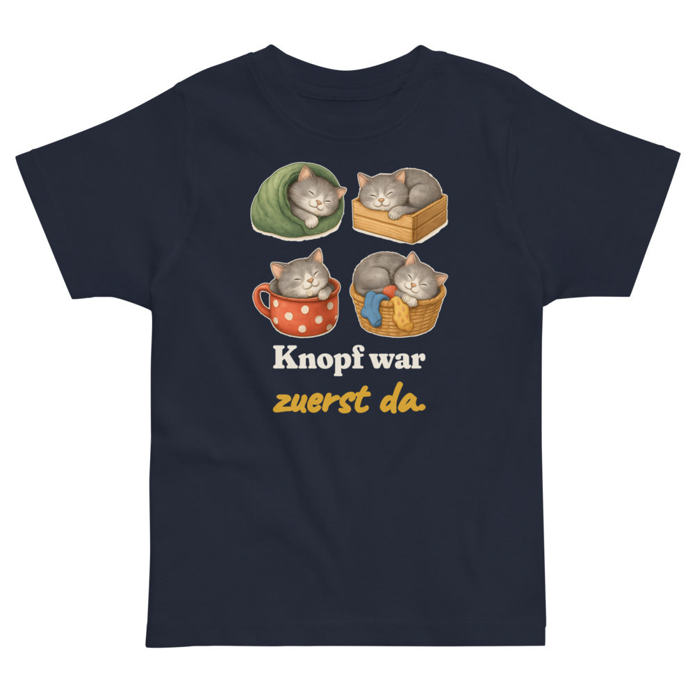 Knopf war zuerst da. — Kleinkind-Shirt – Nachtblau