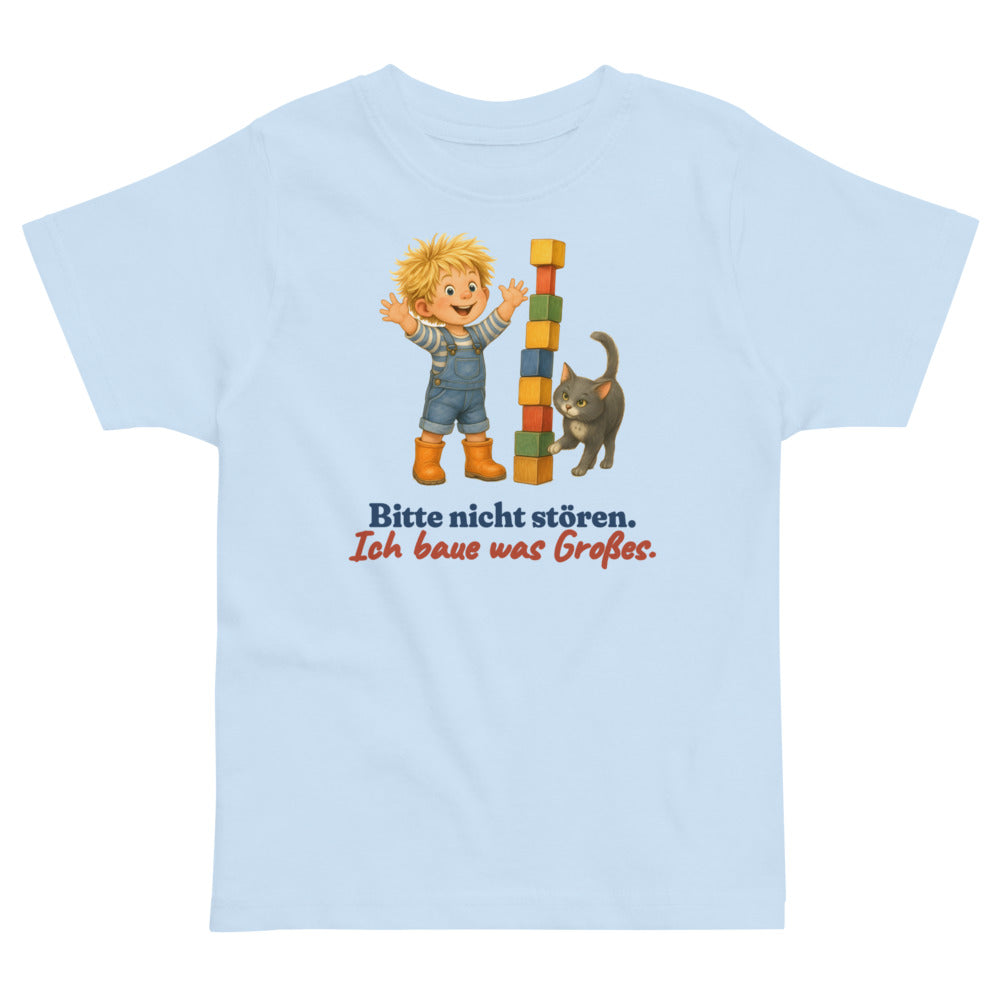 Bitte nicht stören. Ich baue was Großes. — Kleinkind-Shirt – Hellblau