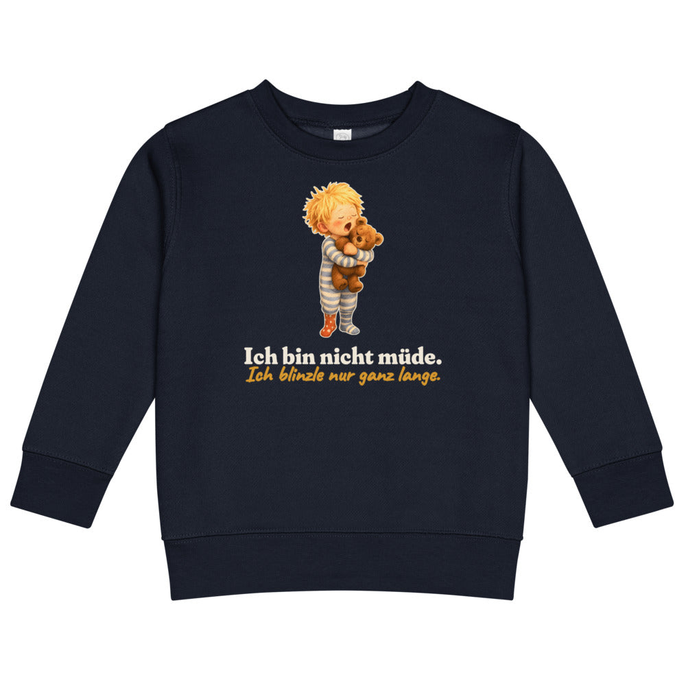 Ich bin nicht müde. Ich blinzle nur ganz lange. — Kinder-Sweatshirt – Nachtblau