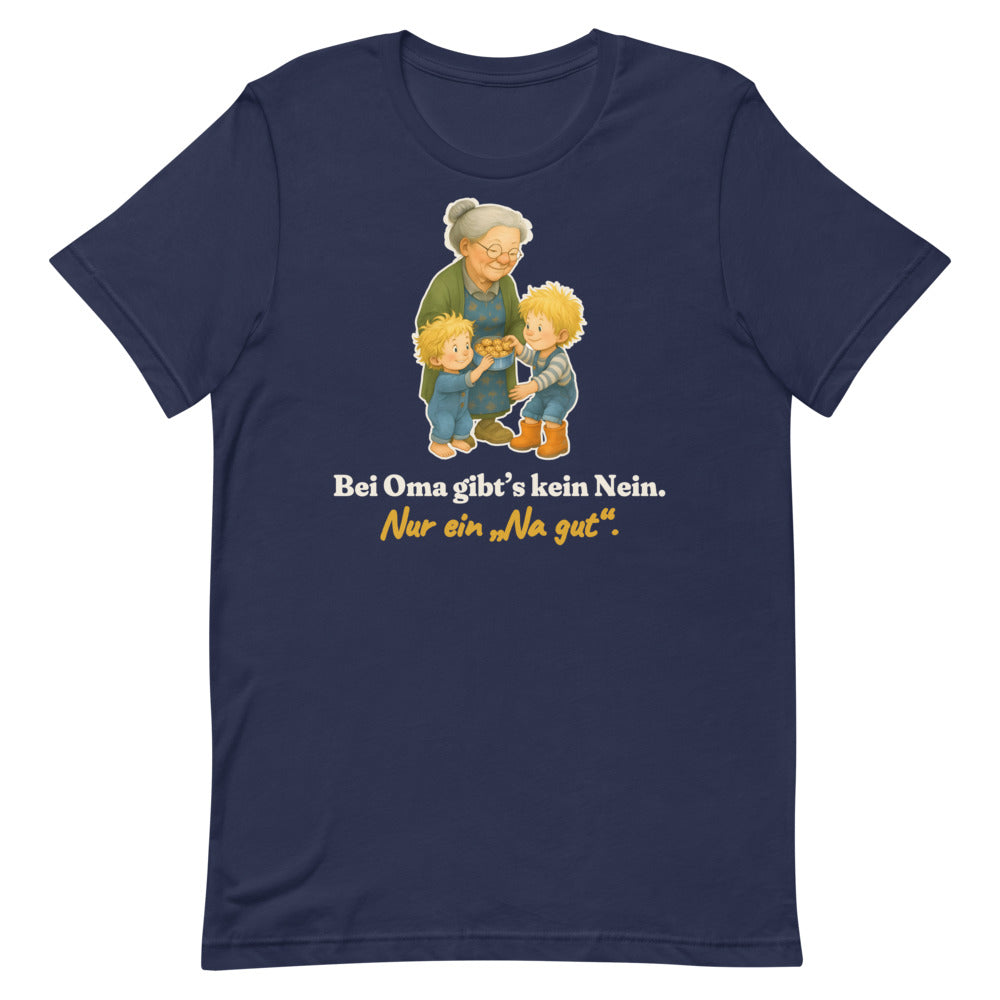 Bei Oma gibt’s kein Nein. Nur ein „Na gut“. — Shirt – Nachtblau