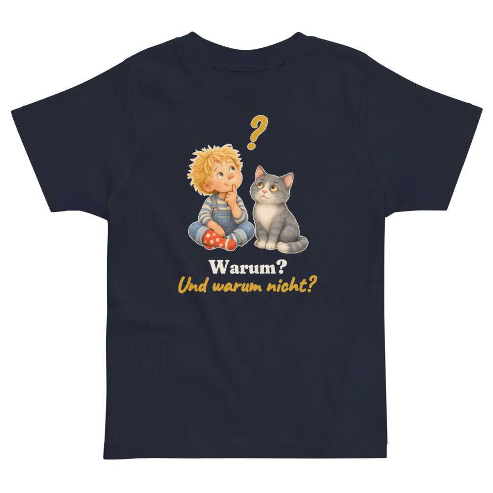 Warum? Und warum nicht? — Kleinkind-Shirt – Nachtblau