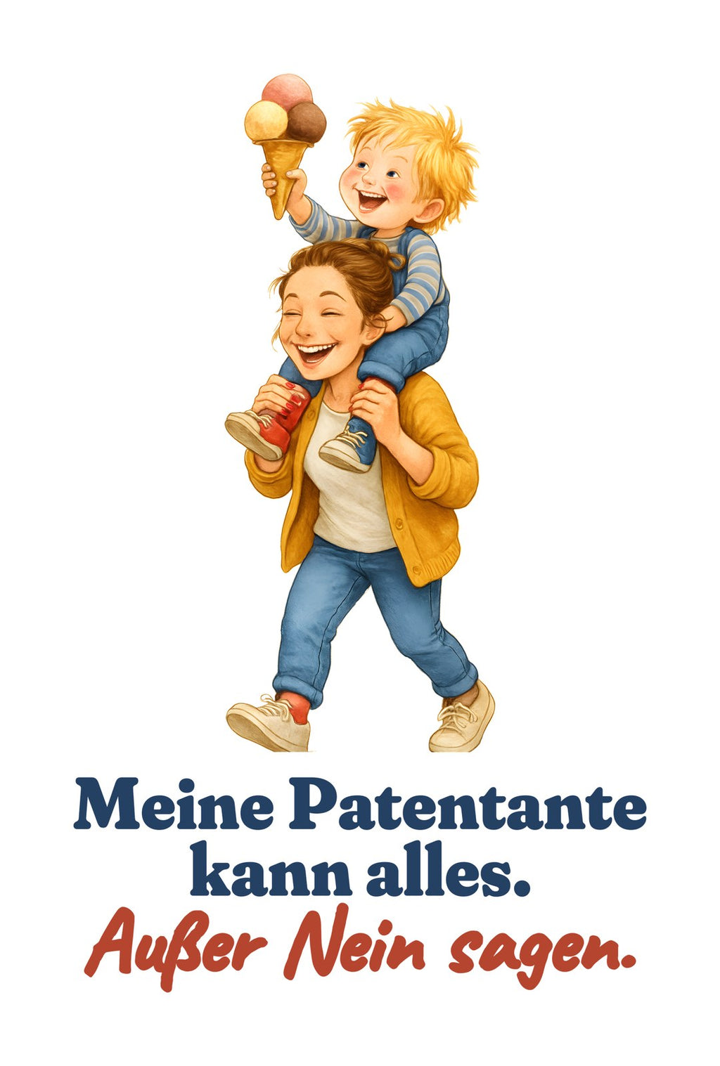 Meine Patentante kann alles. Außer Nein sagen. — Baby-Body – Motiv