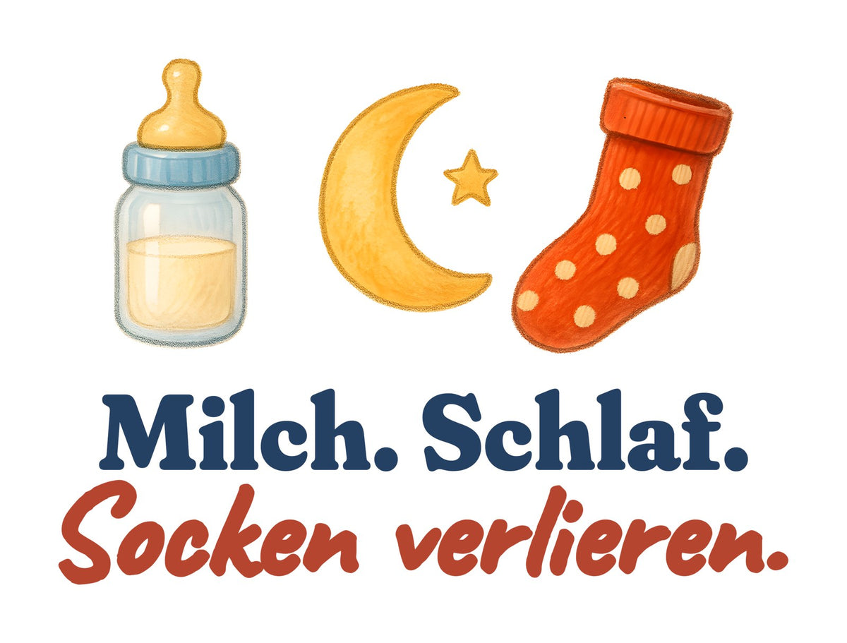 Milch. Schlaf. Socken verlieren. — Baby-Body – Motiv