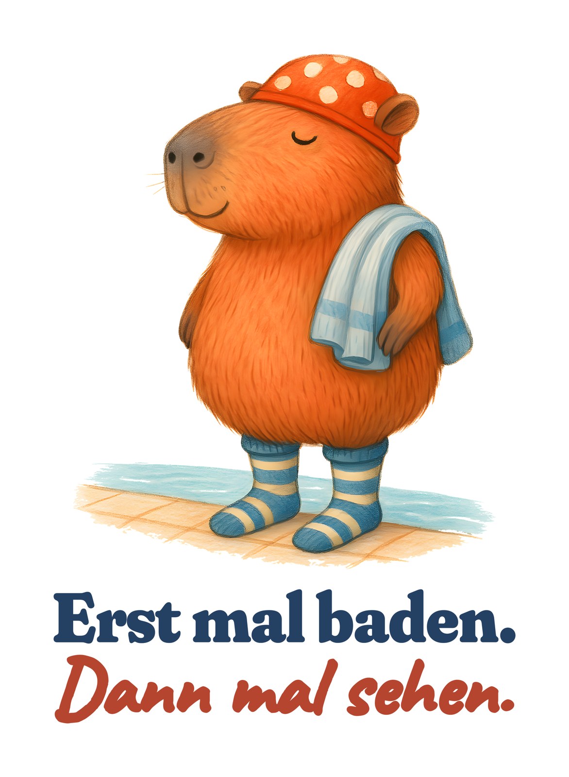 Erst mal baden. Dann mal sehen. — Stoffbeutel – Motiv