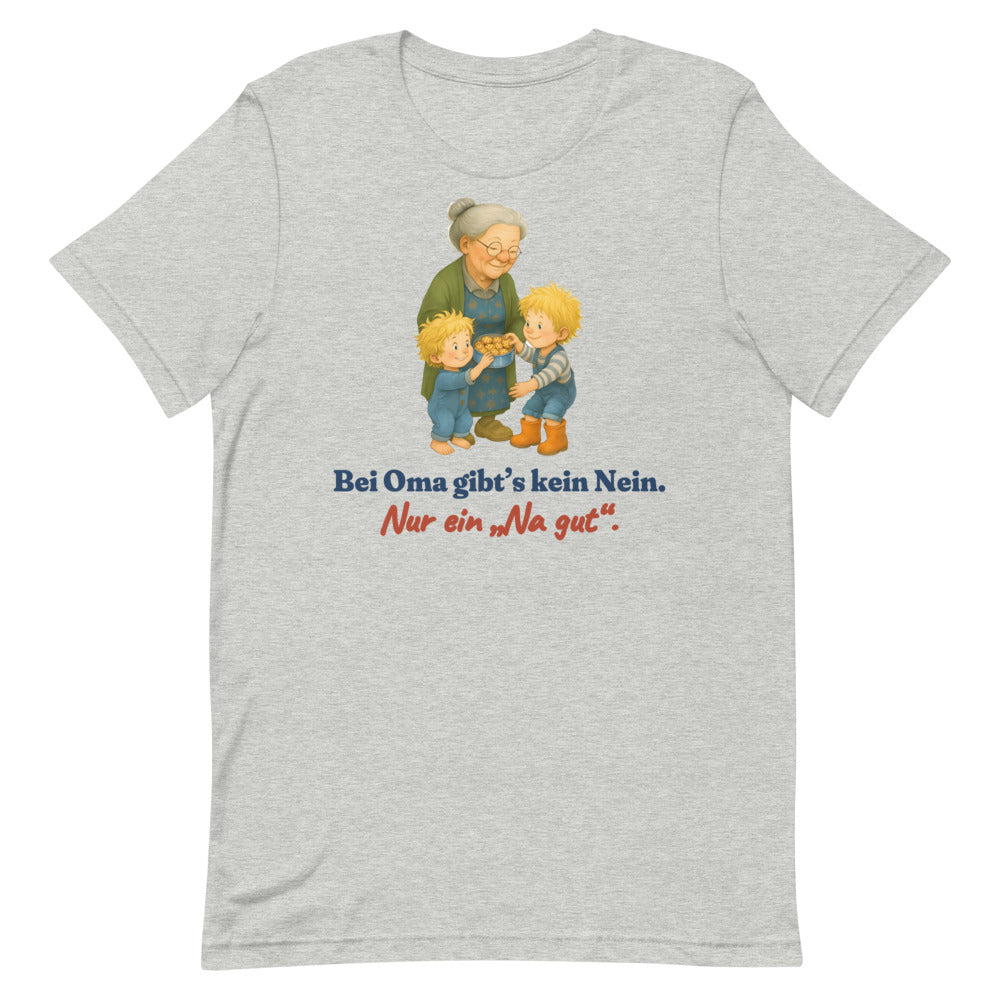 Bei Oma gibt’s kein Nein. Nur ein „Na gut“. — Shirt – Hellgrau meliert