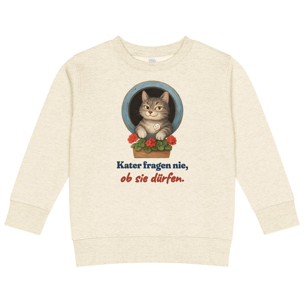 Kater fragen nie, ob sie dürfen. — Kinder-Sweatshirt – Produktfoto