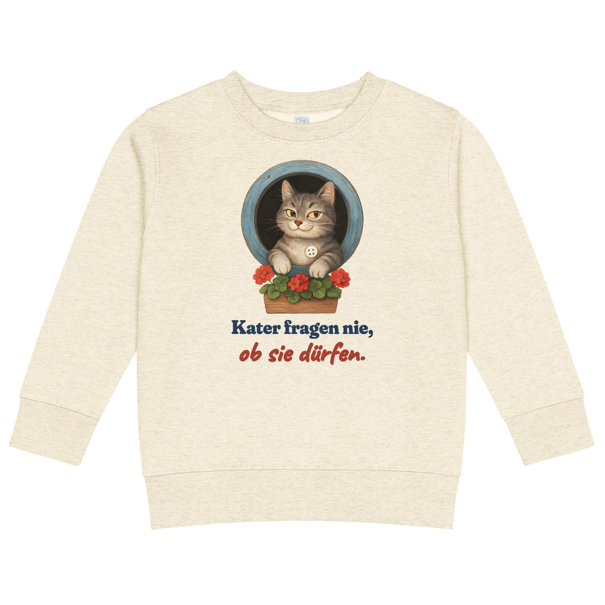 Kater fragen nie, ob sie dürfen. — Kinder-Sweatshirt – Produktfoto