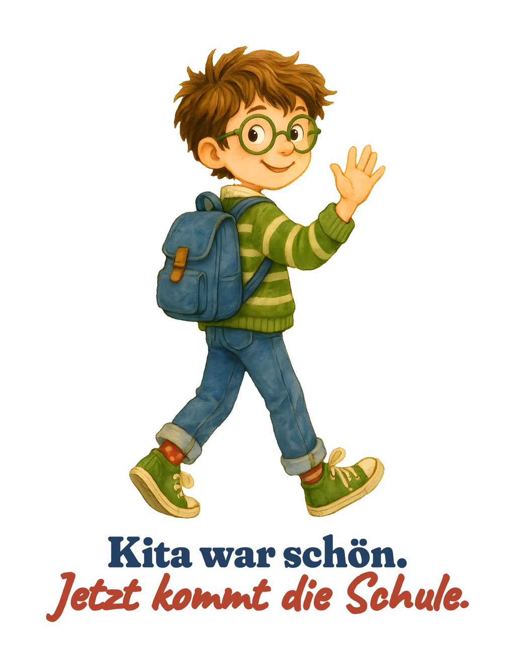 Kita war schön. Jetzt kommt die Schule. — Kinder-Sweatshirt – Motiv