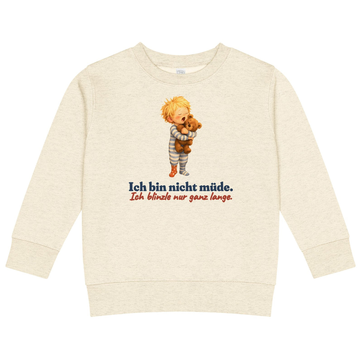 Ich bin nicht müde. Ich blinzle nur ganz lange. — Kinder-Sweatshirt – Produktfoto