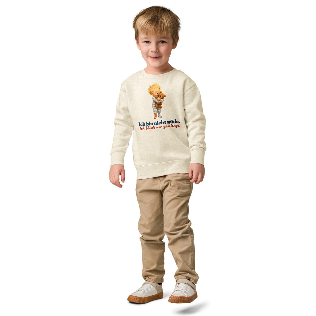 Ich bin nicht müde. Ich blinzle nur ganz lange. — Kinder-Sweatshirt – Produktfoto