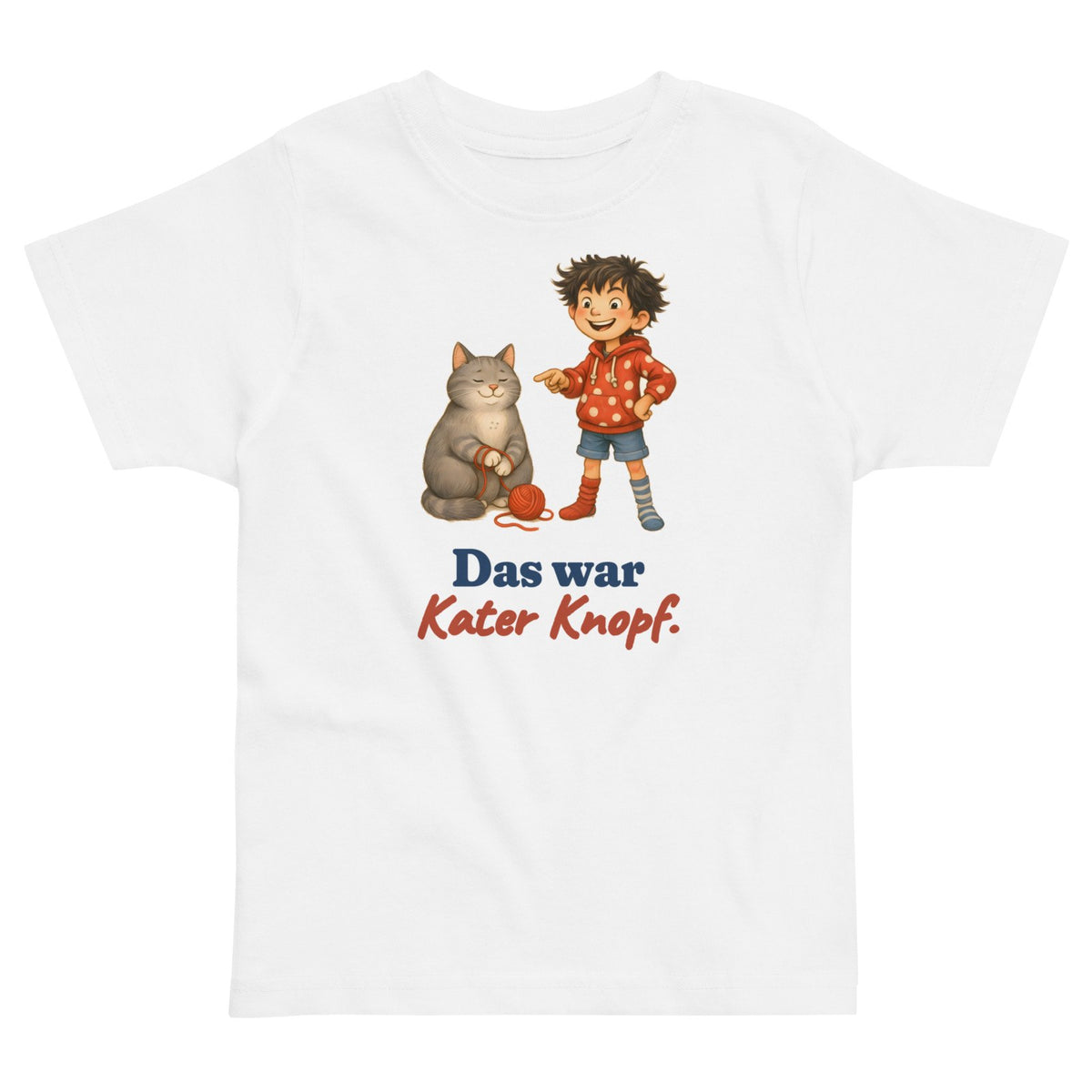 Das war Kater Knopf. — Kleinkind-Shirt – Produktfoto