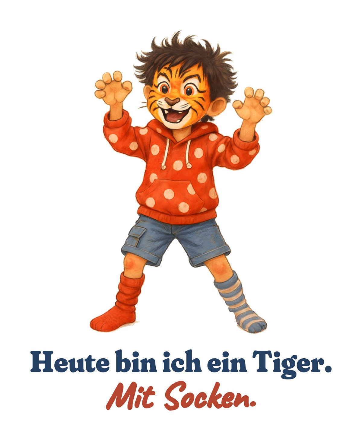 Heute bin ich ein Tiger. Mit Socken. — Kleinkind-Shirt – Motiv