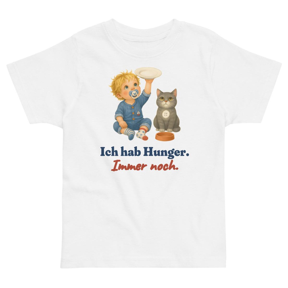Ich hab Hunger. Immer noch. — Kleinkind-Shirt – Produktfoto