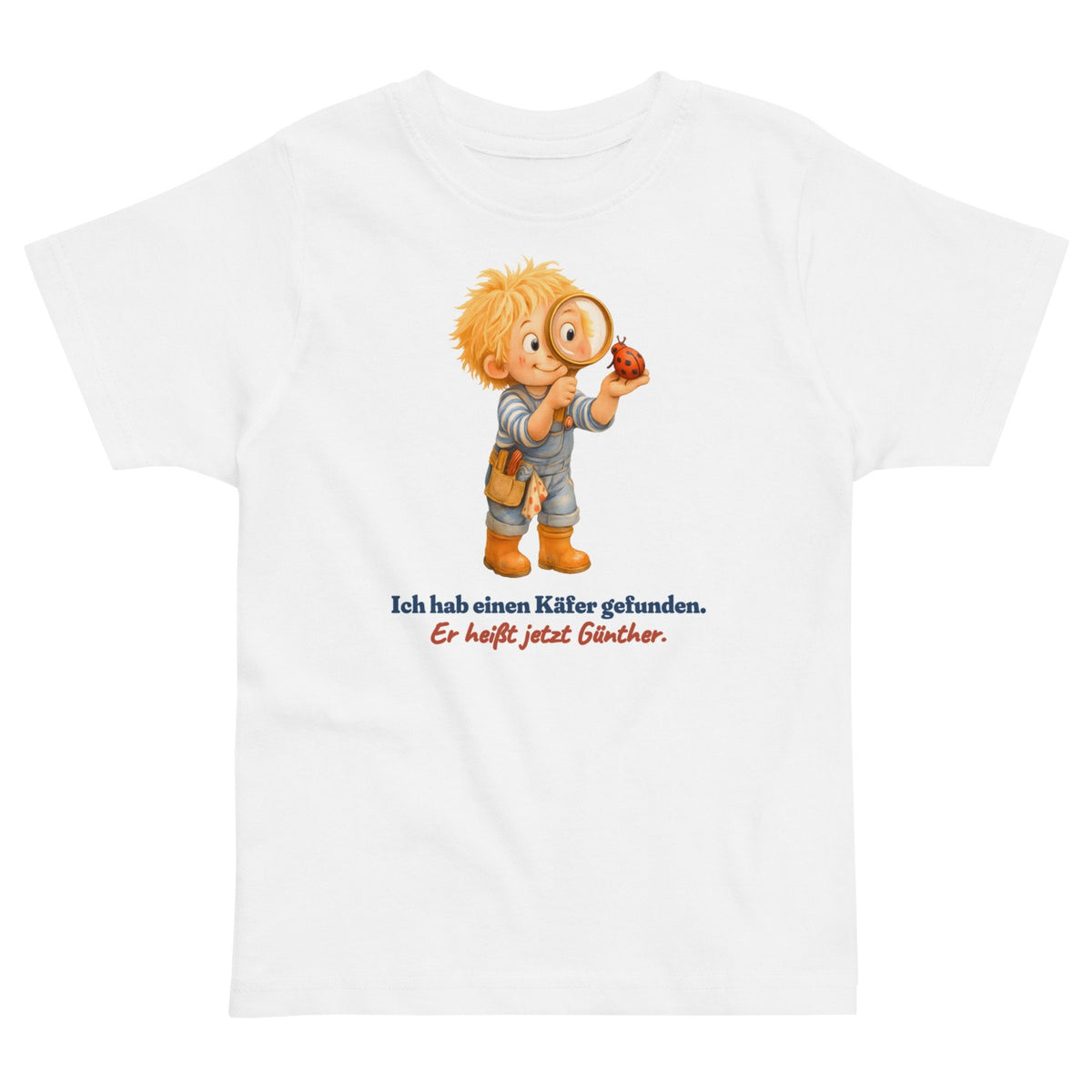 Ich hab einen Käfer gefunden. Er heißt jetzt Günther. — Kleinkind-Shirt – Produktfoto