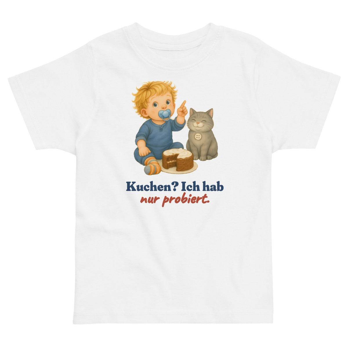 Kuchen? Ich hab nur probiert. — Kleinkind-Shirt – Produktfoto