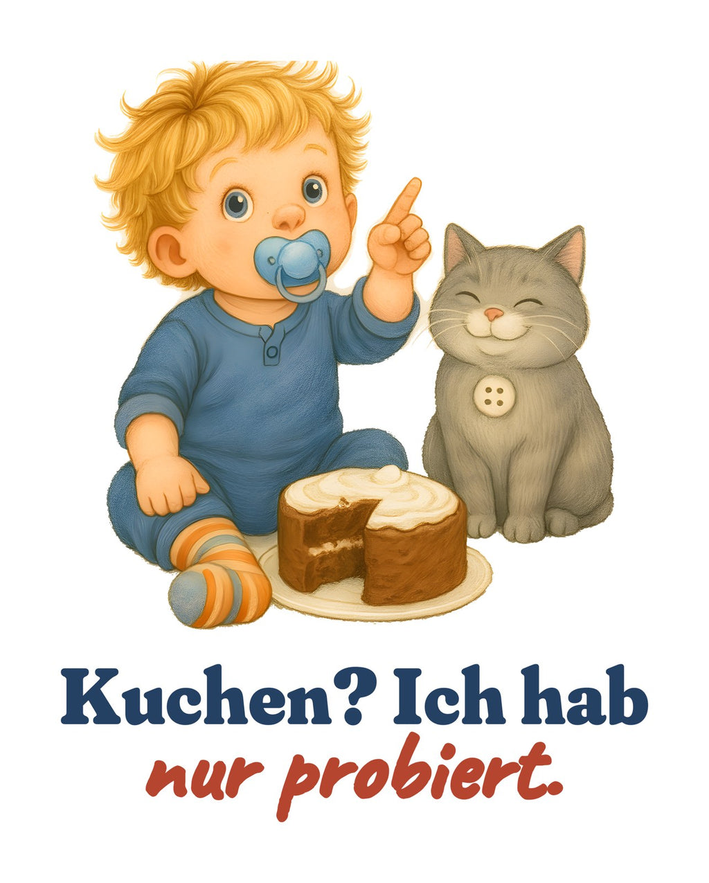 Kuchen? Ich hab nur probiert. — Kleinkind-Shirt – Motiv