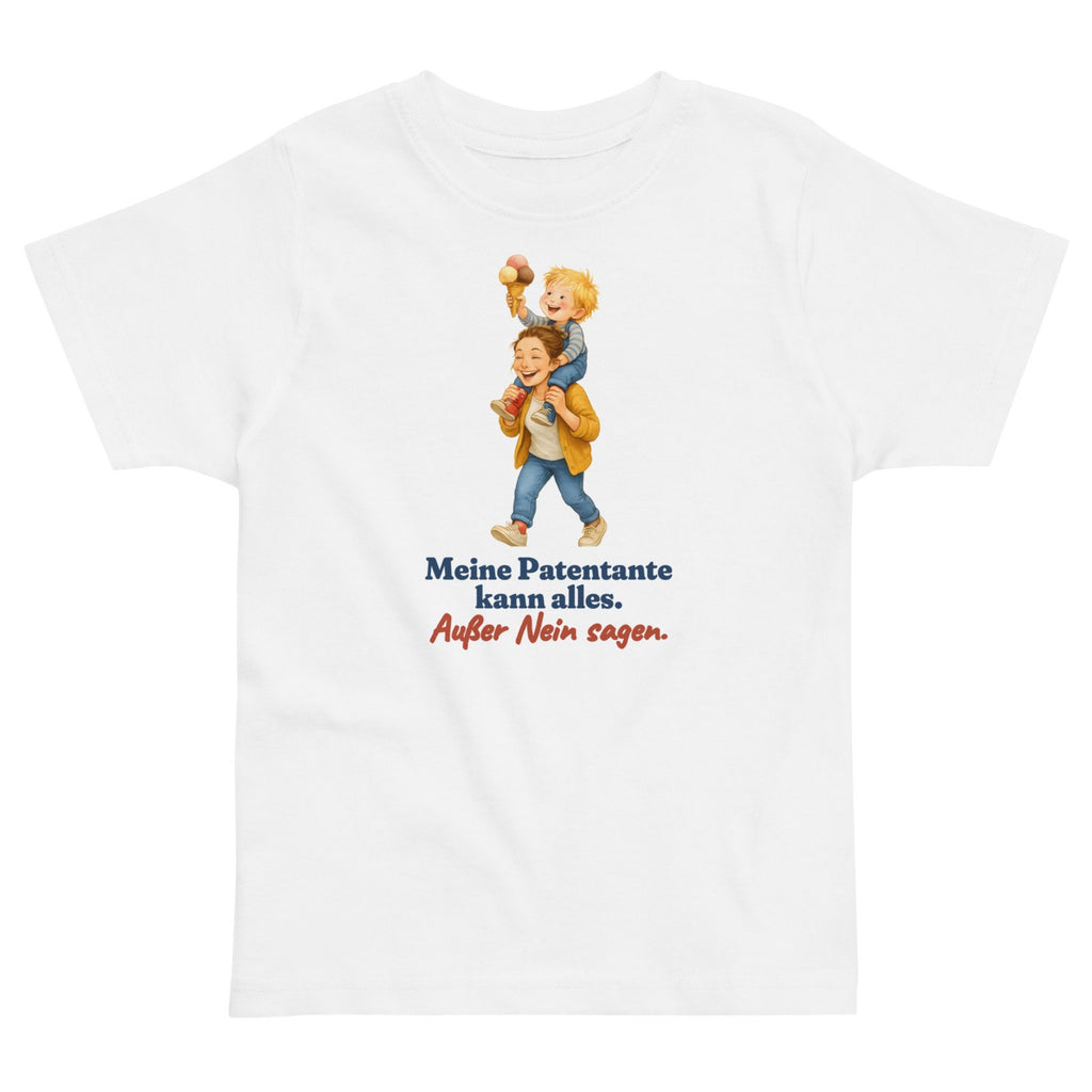 Meine Patentante kann alles. Außer Nein sagen. — Kleinkind-Shirt – Produktfoto