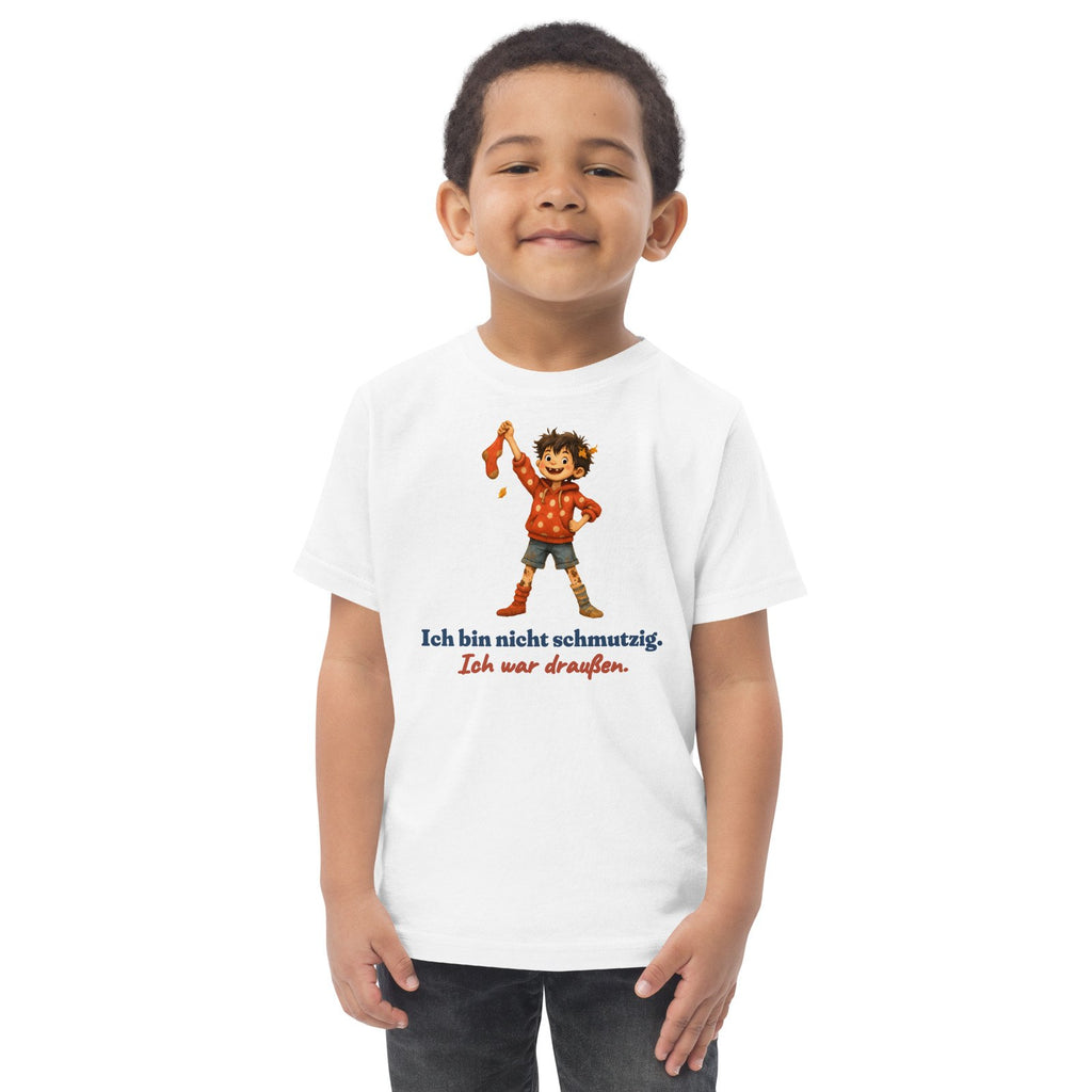 Ich bin nicht schmutzig. Ich war draußen. — Kleinkind-Shirt – Produktfoto