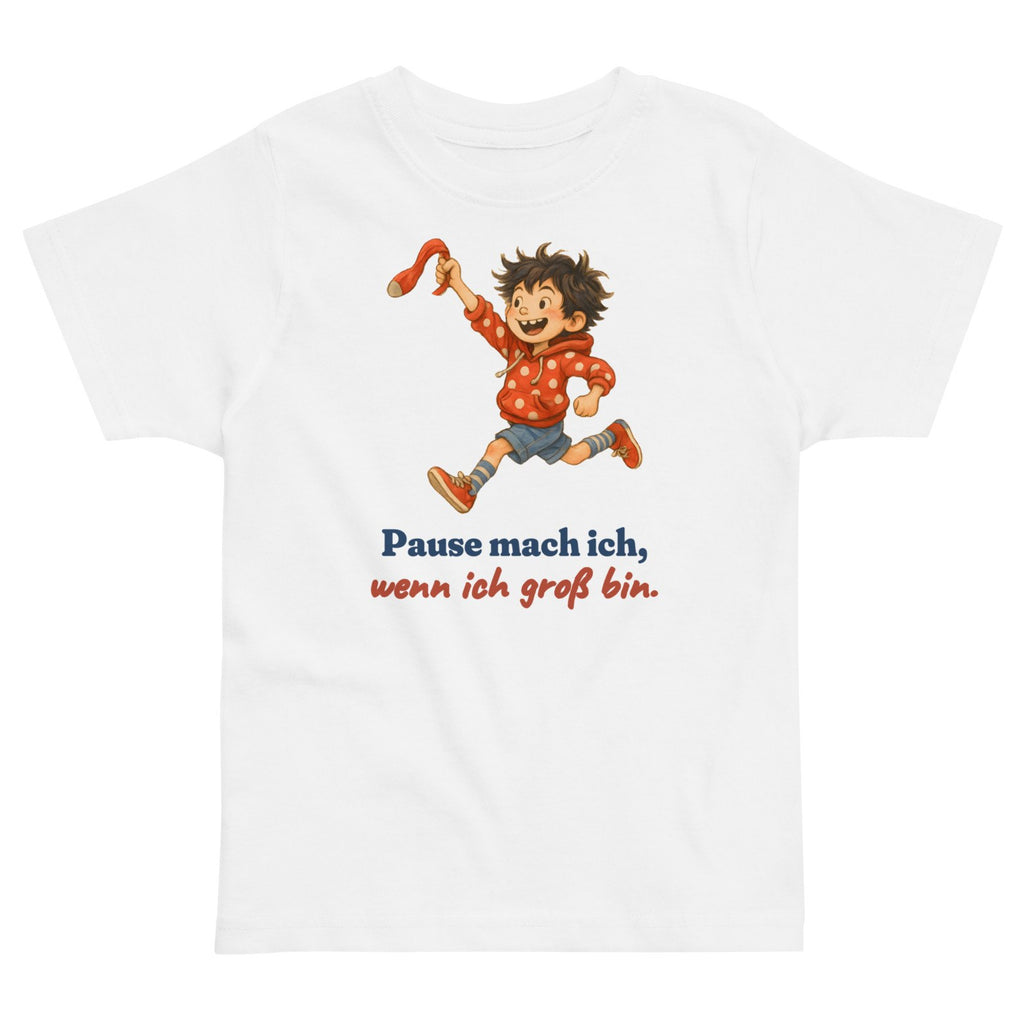 Pause mach ich, wenn ich groß bin. — Kleinkind-Shirt – Produktfoto