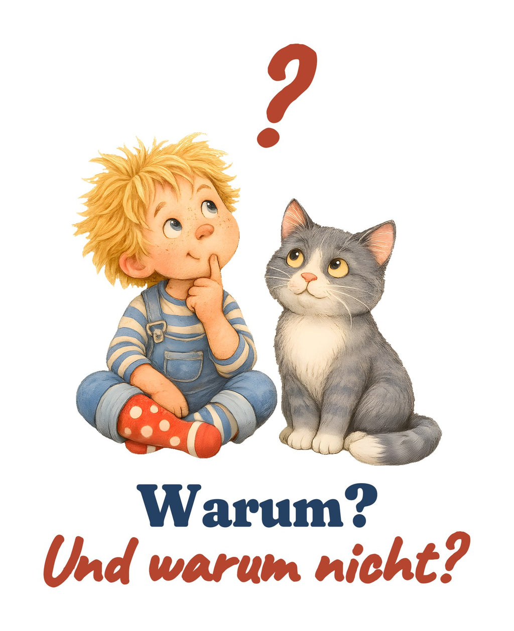 Warum? Und warum nicht? — Kleinkind-Shirt – Motiv