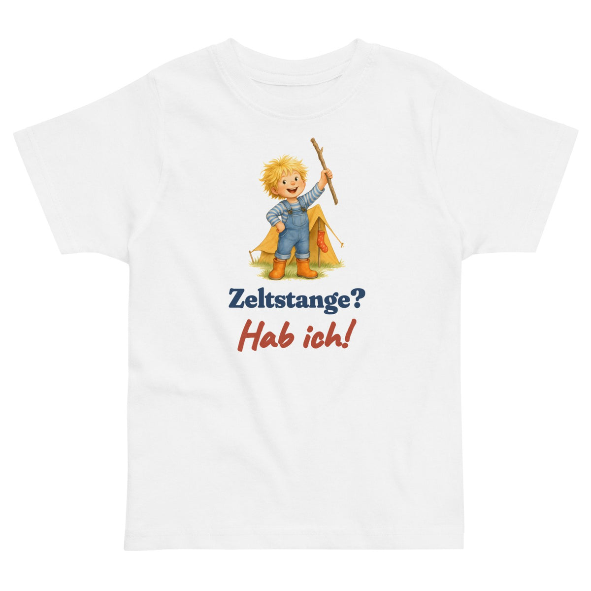 Zeltstange? Hab ich! — Kleinkind-Shirt – Produktfoto