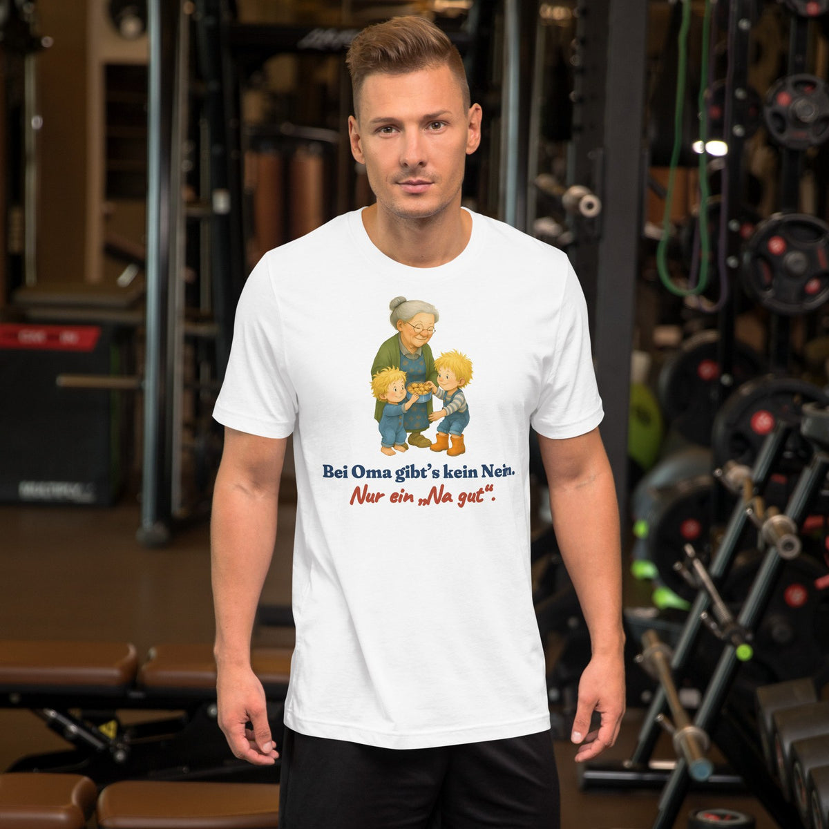 Bei Oma gibt’s kein Nein. Nur ein „Na gut“. — Shirt – Produktfoto