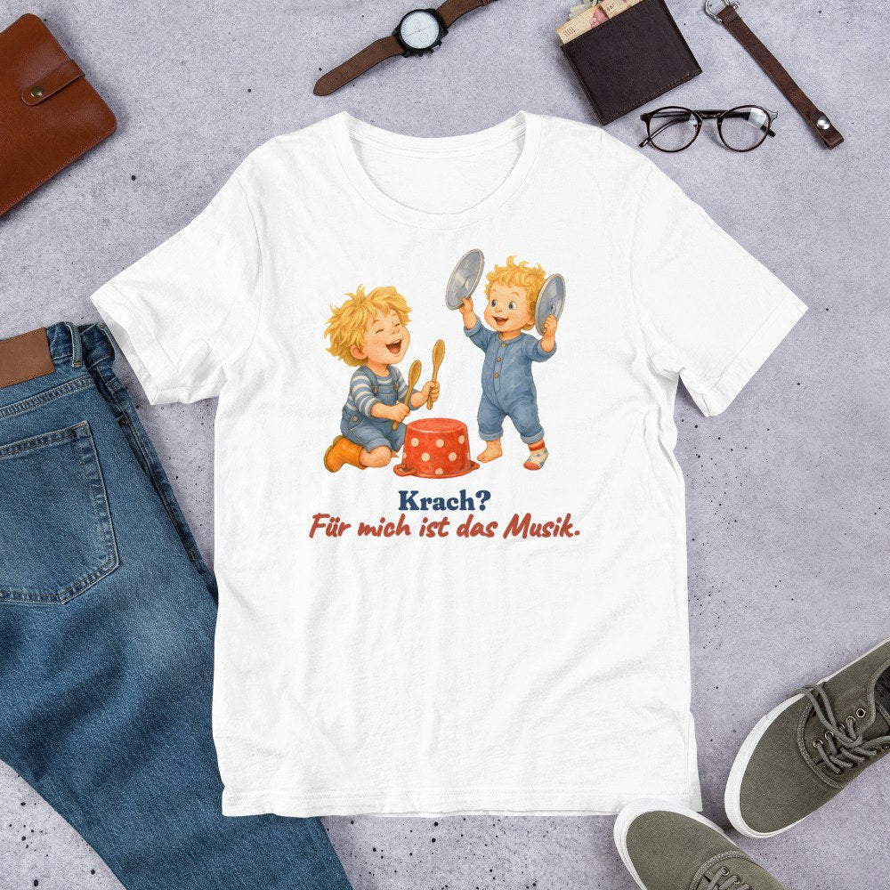 Krach? Für mich ist das Musik. — Shirt – Produktfoto