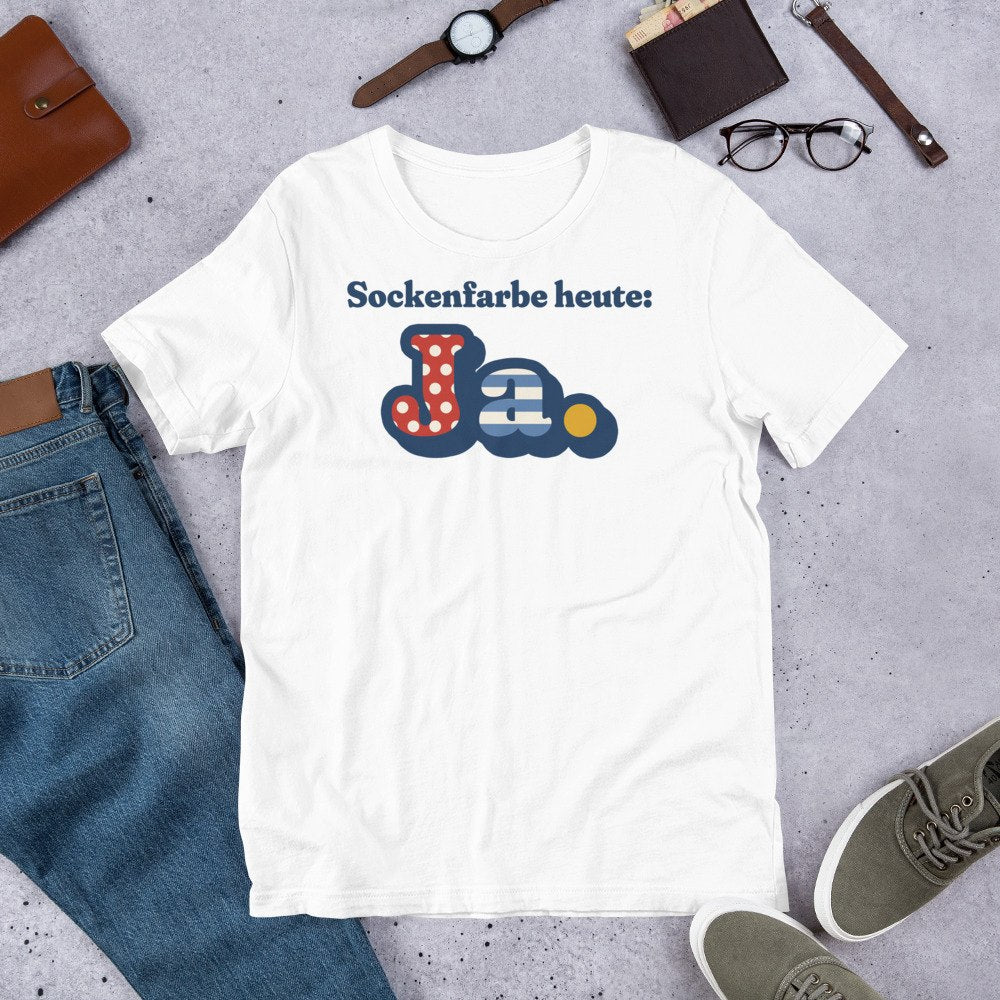 Sockenfarbe heute: Ja. — Shirt – Produktfoto