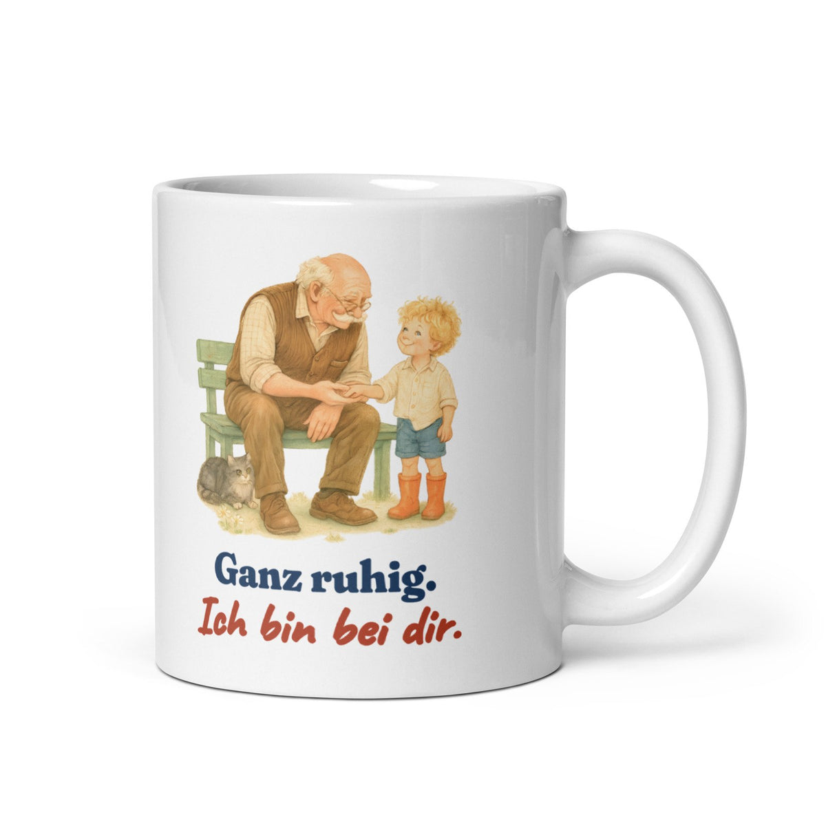 Ganz ruhig. Ich bin bei dir. — Tasse – Produktfoto