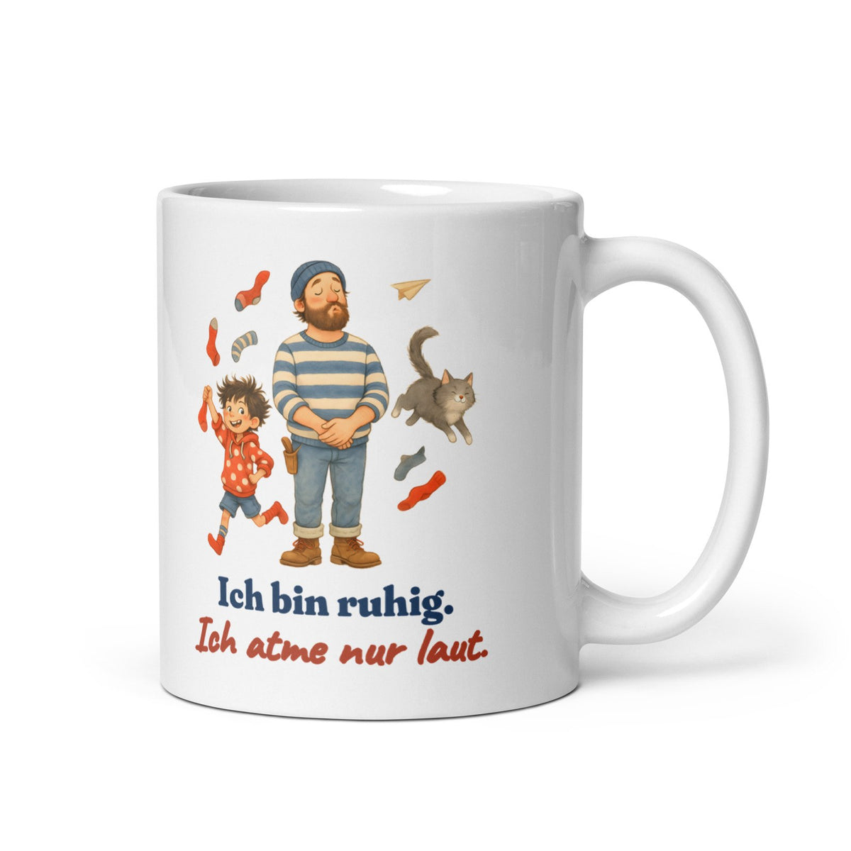 Ich bin ruhig. Ich atme nur laut. — Tasse – Produktfoto
