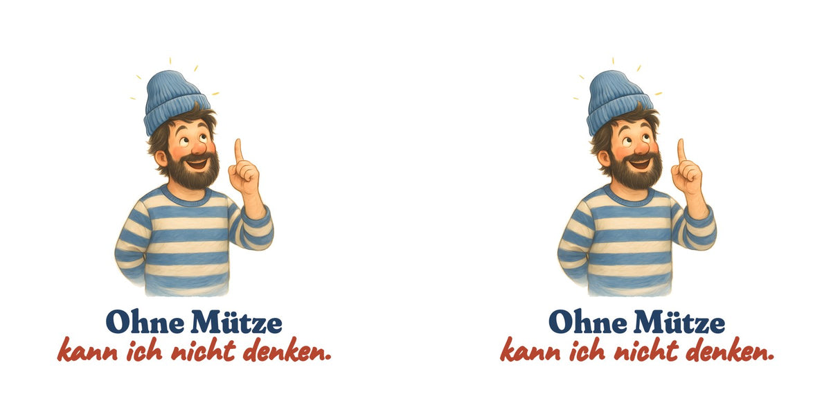 Ohne Mütze kann ich nicht denken. — Tasse – Motiv