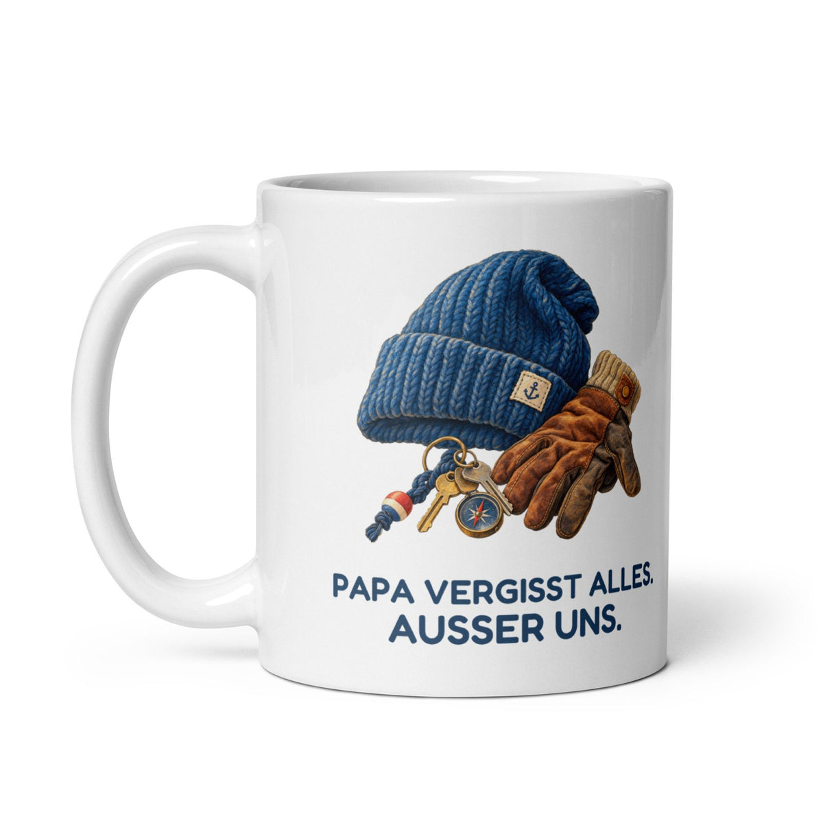 Papa vergisst alles. Außer uns. – weiße Keramiktasse