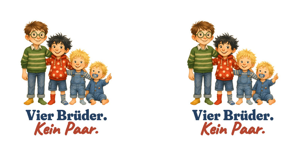 Vier Brüder. Kein Paar. — Tasse – Motiv
